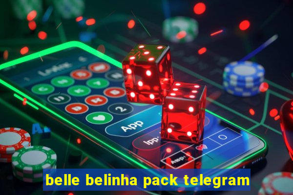 belle belinha pack telegram